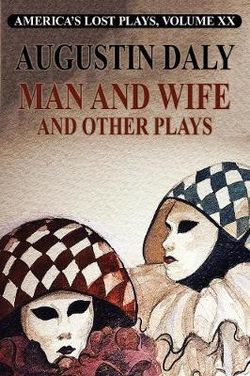 Man and Wife and Other Plays Man and Wife and Other Plays