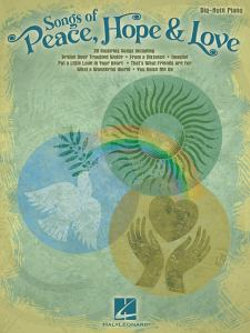 Songs of Peace, Hope and Love Songs of Peace, Hope and Love