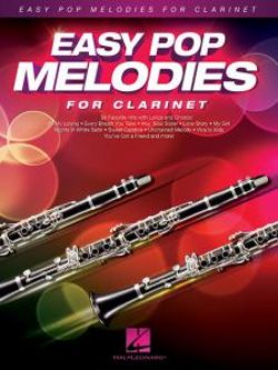 Easy Pop Melodies - for Clarinet Easy Pop Melodies - for Clarinet