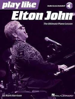 Play Like Elton John Play Like Elton John