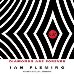 Diamonds Are Forever Lib/E Diamonds Are Forever Lib/E