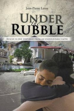 Under the Rubble Under the Rubble