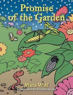Promise of the Garden Promise of the Garden