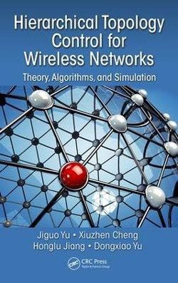 Hierarchical Topology Control for Wireless Networks Hierarchical Topology Control for Wireless Networks