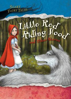 Little Red Riding Hood and Other Stories Little Red Riding Hood and Other Stories