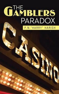 The Gamblers Paradox The Gamblers Paradox