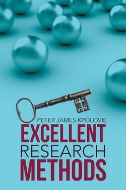 Excellent Research Methods Excellent Research Methods