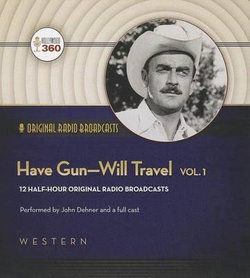 Have Gun-Will Travel, Vol. 1 Have Gun-Will Travel, Vol. 1