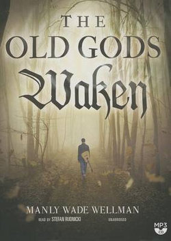 The Old Gods Waken The Old Gods Waken