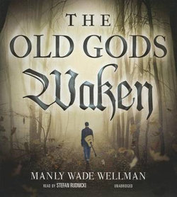 The Old Gods Waken The Old Gods Waken