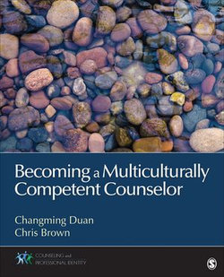 Becoming a Multiculturally Competent Counselor Becoming a Multiculturally Competent Counselor