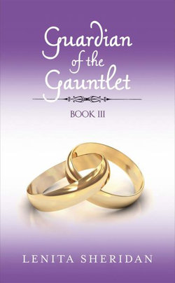 Guardian of the Gauntlet, Book III Guardian of the Gauntlet, Book III