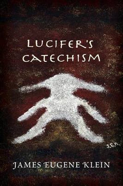 Lucifer's Catechism Lucifer's Catechism