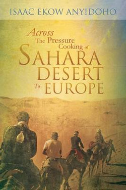 Across the Pressure Cooking of Sahara Desert to Europe Across the Pressure Cooking of Sahara Desert to Europe