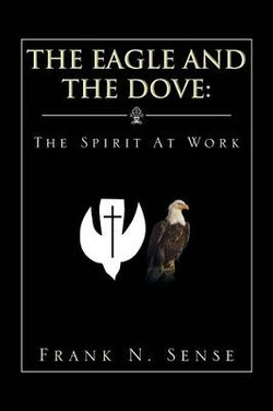 The Eagle and the Dove The Eagle and the Dove