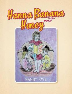 Hanna Banana and Honey Hanna Banana and Honey