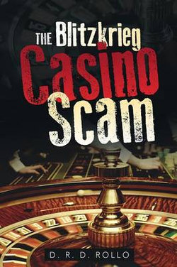 The Blitzkrieg Casino Scam The Blitzkrieg Casino Scam