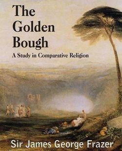 The Golden Bough The Golden Bough