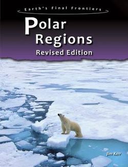 Polar Regions Polar Regions