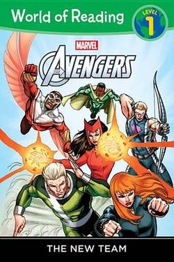 World of Reading: Avengers the New Team World of Reading: Avengers the New Team