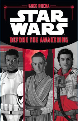 Star Wars: Before the Awakening Star Wars: Before the Awakening