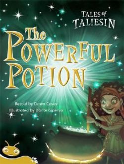 Bug Club Level 21 - Gold: Tales Taliesin - the Powerful Potion (Reading Level 21/F&P Level L) Bug Club Level 21 - Gold: Tales Taliesin - the Powerful Potion (Reading Level 21/F&P Level L)