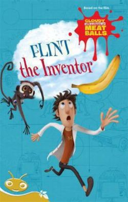 Bug Club Level 21 - Gold: Cloudy with a Chance of Meatballs - Flint the Inventor (Reading Level 21/F&P Level L) Bug Club Level 21 - Gold: Cloudy with a Chance of Meatballs - Flint the Inventor (Reading Level 21/F&P Level L)