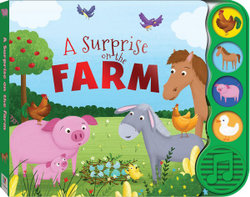 First Steps A Surprise on the Farm Sound Book First Steps A Surprise on the Farm Sound Book