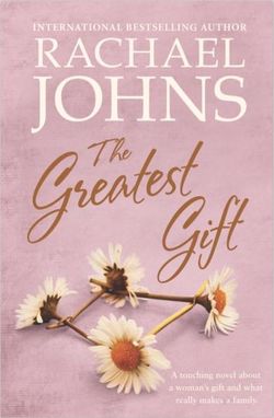 The Greatest Gift The Greatest Gift