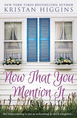 Now That You Mention It Now That You Mention It