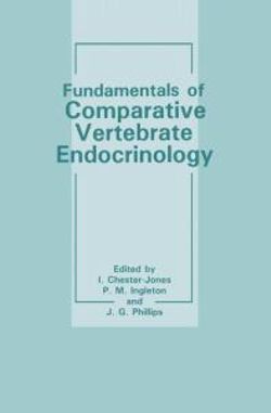Fundamentals of Comparative Vertebrate Endocrinology Fundamentals of Comparative Vertebrate Endocrinology