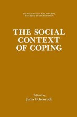 The Social Context of Coping The Social Context of Coping