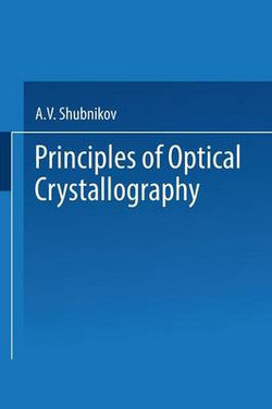 Principles of Optical Crystallography Principles of Optical Crystallography
