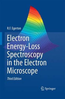 Electron Energy-Loss Spectroscopy in the Electron Microscope Electron Energy-Loss Spectroscopy in the Electron Microscope