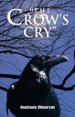 "The Crow's Cry" "The Crow's Cry"