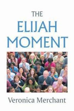 The Elijah Moment The Elijah Moment