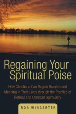 Regaining Your Spiritual Poise Regaining Your Spiritual Poise