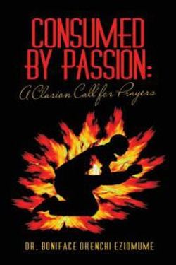 Consumed by Passion Consumed by Passion