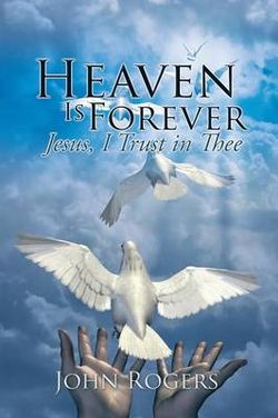 Heaven Is Forever Heaven Is Forever