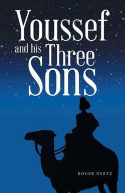 Youssef and His Three Sons Youssef and His Three Sons