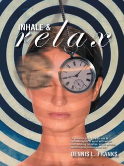 Inhale and Relax Inhale and Relax