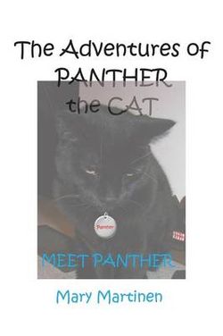 THE Adventures of Panther the Cat THE Adventures of Panther the Cat