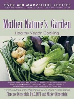 Mother Nature's Garden Mother Nature's Garden
