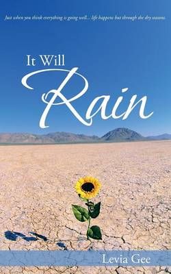 It Will Rain It Will Rain