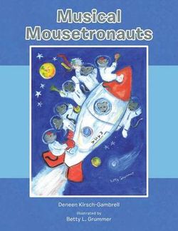 Musical Mousetronauts Musical Mousetronauts