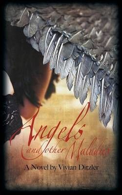 Angels and Other Maladies Angels and Other Maladies