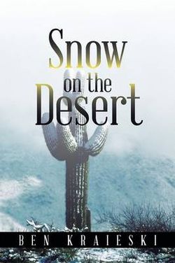 Snow on the Desert Snow on the Desert