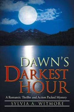 Dawn's Darkest Hour Dawn's Darkest Hour
