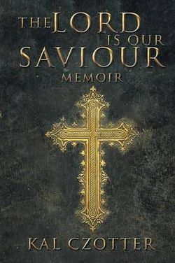 The Lord is our Saviour The Lord is our Saviour