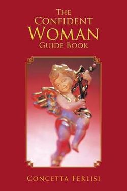 THE Confident Woman Guide Book THE Confident Woman Guide Book